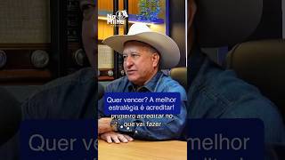 A estratégia de Paulo Cunha para vencer! #vencer #acreditar #agro #emoção