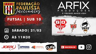 AUDAX x UNIÃO RD - FUTSAL | SUB 10
