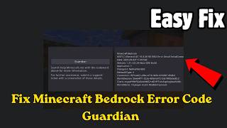 Fix Minecraft Bedrock Error Code Guardian