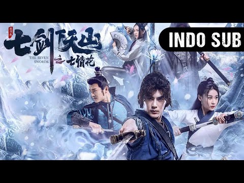 【INDO SUB】Tujuh Pedang: Bunga Tujuh Cinta (The Seven Swords) | Munculnya Penyihir Haus Darah