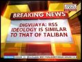 Digvijaya Singh: ideology like that