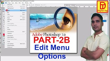Edit Menu Options in Adobe Photoshop 7.0 in Hindi || Part-2B