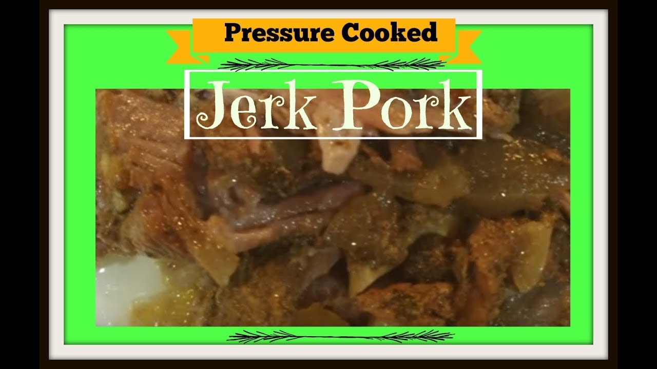 PRESSURE COOKED JERK PORK ROAST FOOD DIVA ON PINS YouTube