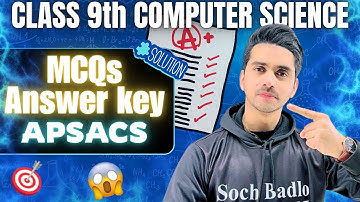 APSACS Class 9th Computer Science MCQS Answer Key OF First Term/Sendups Exams | SOCHBADLOBYMAK