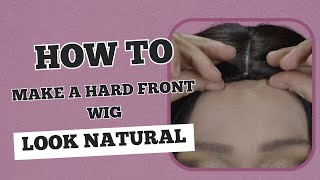 Synthetic Wig Tutorial For Beginners: How To Make A Hard Front Wig Look Natural