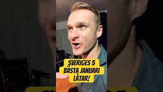 Sveriges 5 bästa Januari-Låtar!