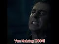Evolution of 🐺Van Helsing🐺 #Vanhelsing #evolution #short@evolution_edith #EVOLUTIONEDITH