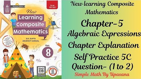New Learning Composite Mathematics || Class-8 || Chapter - 5 || Self Practice 5C || Ques-(1 to 2)