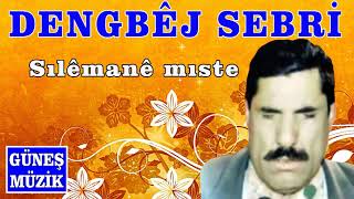 Dengbej Sebri̇ - Silemane Miste