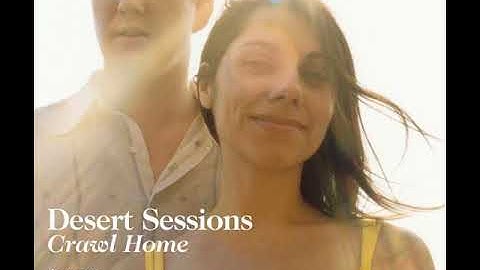 The Desert Sessions (Josh Homme & PJ Harvey) - Crawl Home