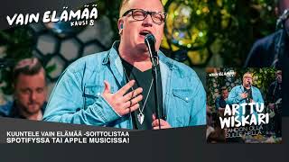 Video thumbnail of "Arttu Wiskari - Tahdon olla sulle hellä (Vain elämää 2018)"