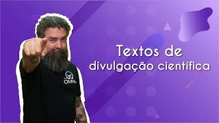 Textos de divulgação científica - Brasil Escola