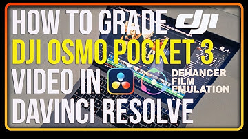 How to Grade DJI Osmo Pocket 3 D-Log Footage - DaVinci Resolve