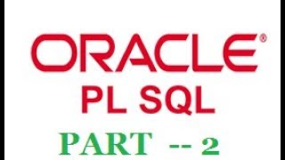 PL/SQL Tutorial Part - 2
