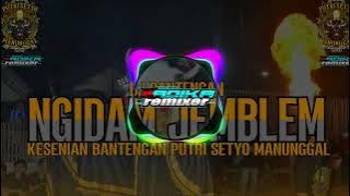 DJ BANTENGAN‼️NGIDAM PENTOL JINGLE PUTRI SETYO MANUNGGAL‼️DJ KADIKA REMIXER
