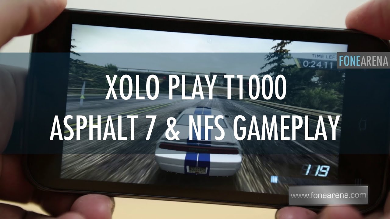 Xolo Play T1000 Gameplay - Asphalt 7 and NFS Most Wanted