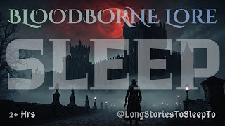 The Ritual That Unmade Their Minds: The Madness of Mensis — Bloodborne Lore