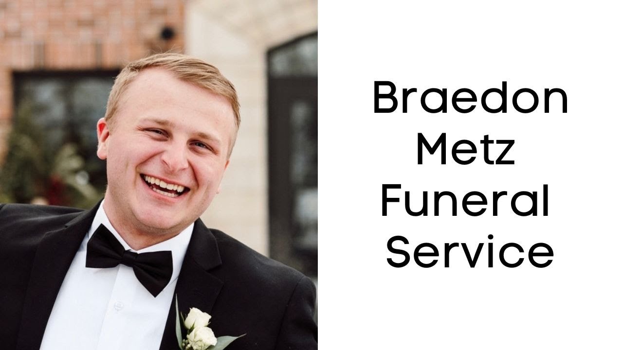 Metzig Funeral Braedon Metz Funeral Service - August 23, 2023 - YouTube