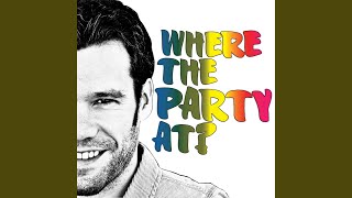 Video thumbnail of "Chad Brownlee - Where The Party At?"