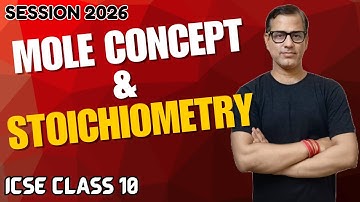 Mole Concept and Stoichiometry One Shot | Mole Concept Class 10 ICSE | @sirtarunrupani​
