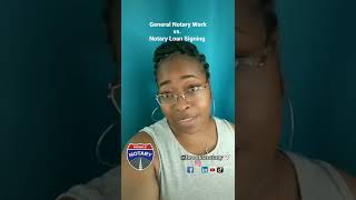 Notary Tip: General Notary Work vs. Notary Loan Signing