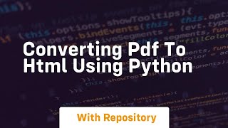 Converting pdf to html using python