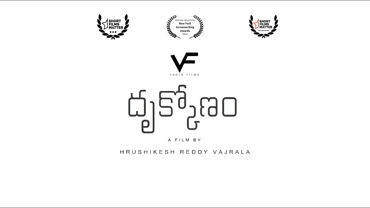 DHRUKKONAM | Short Film | Writer-Director-DOP Hrushikesh Reddy V - YouTube
