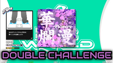 [DDR WORLD]  華爛漫 -Flowers-  [CDP - Lv.14]