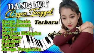 DANGDUT ORGEN TUNGGAL SURGA DUNIA FULL ALBUM