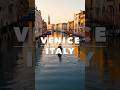 Venice Day to Night - Italy - 🇮🇹 #shorts #venice #travel