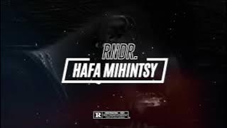 RNDR. - Hafa Mihintsy ( Audio 2021)
