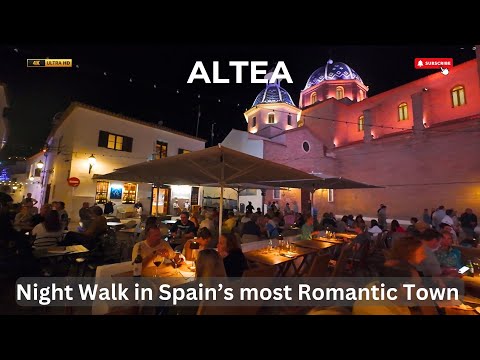 Altea Night Walk In The Most Elegant Romantic Town On The Costa Blanca 4K 