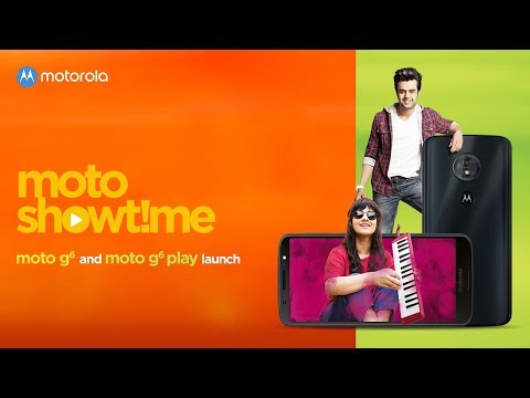 moto showtime | 4 june | moto g6 & moto g6 play launch