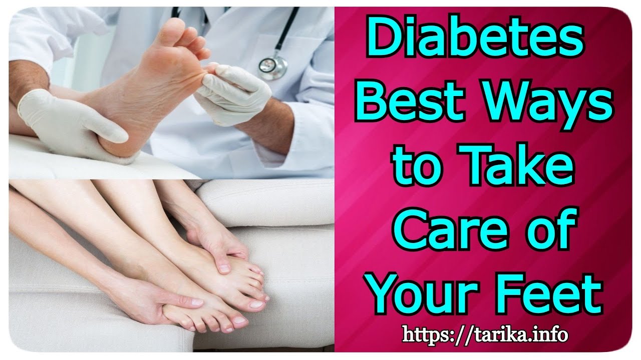 Diabetes - Best Ways to Take Care of Your Feet - YouTube