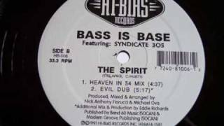 Video thumbnail of "Bass Is Base Featuring Syndicate 305 - The Spirit"