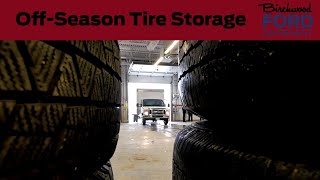 Off-Season Tire Storage | Birchwood Ford