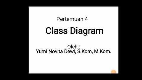 Pertemuan 4 PSBO - Class Diagram