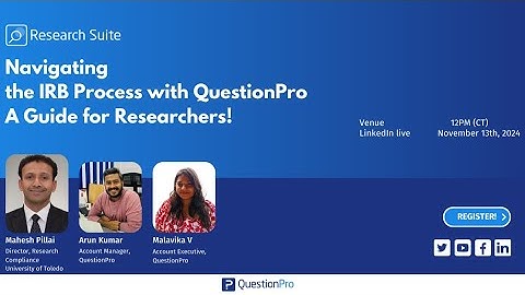 Navigating the IRB Process with QuestionPro: A Guide for Researchers!