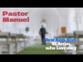 Pastor manuel   dear kuya allen  bl series love story