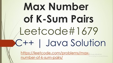 Max Number of K-Sum Pairs | Leetcode 1679 | Leetcode Solution