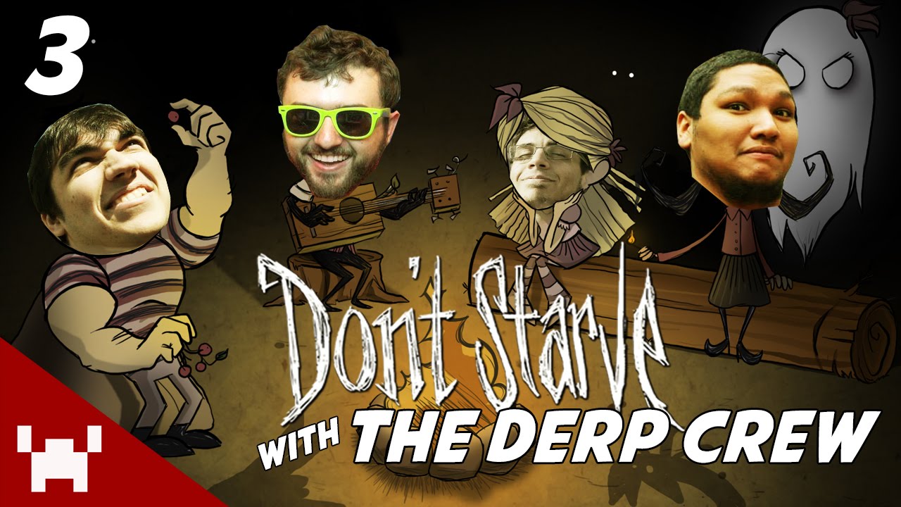 WE NEED FOOD! (Don't Starve Together w/ The Derp Crew - Ep. 3)