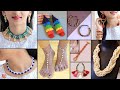 10 Party Wear Latest Fashion Jewelry | Suitable on Gowndresses, JeansTop, Kurtis