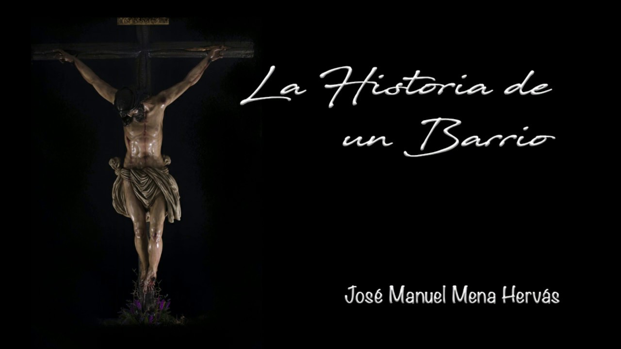 La Historia de un Barrio | Cautivo de Estepona