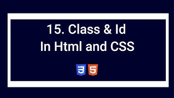 Class and Id in Html and CSS||Html CSS Full Course For Beginners||#15