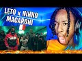 Leto  macaroni feat ninho clip officiel  reaction