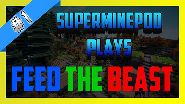Feed The Beast Survival - Episode 1 - Getting Started
