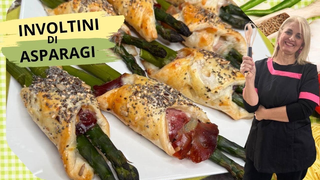 INVOLTINI DI ASPARAGI - ANTIPASTI DI PASQUA SFIZIOSO CON ASPARAGI- EASTER RECIPES-antipasto veloce