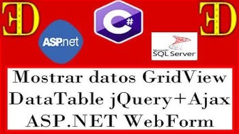 Mostrar datos en datatable  ASP.NET, SQL Server, jQuery+Ajax+Json