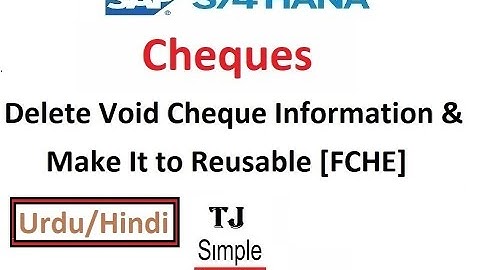 SAP-FI-Bank-09 - Void Cheque Make Again Reusable in SAP S/4HANA [FCHE] - Urdu/Hindi