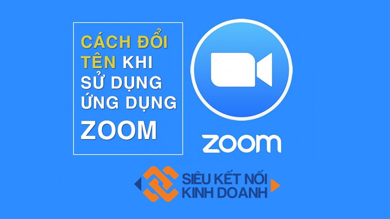 Đổi tên khi tham gia Zoom Meeting trên máy tính và điện thoại